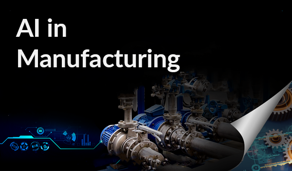AI in manufacturing industry